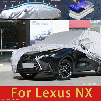 Для Lexus NX Наружная защита, полные автомобильные чехлы, Снежный покров, Солнцезащитный козырек, Водонепроницаемые Пылезащитные внешние автомобильные аксессуары