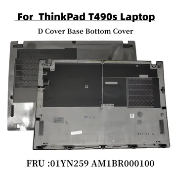 Новый Оригинальный Чехол для ноутбука Lenovo ThinkPad T490s Основа Нижняя Крышка Хост Нижний Регистр D Крышка 01YN259 AM1BR000100 TP0010SA